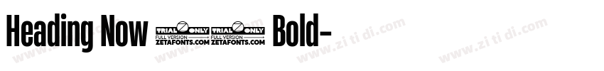 Heading Now 86 Bold字体转换